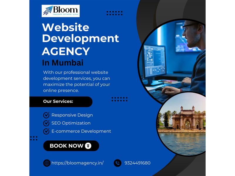 Pourquoi Bloom Agency est le choix privilégié des entreprises en croissance à Mumbai pour le développement web